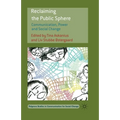 Reclaiming the Public Sphere: Communication, Power and Social Change