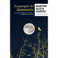 Los Porqués del Insomnio: Sus Causas Biológicas Y Psicológicas. Propuestas de Solución / The Reasons Behind Insomnia