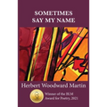 Sometimes Say My Name