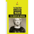 Alejandro Magno y el secreto del Oráculo