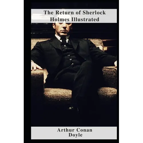The Return of Sherlock Holmes Illustrated