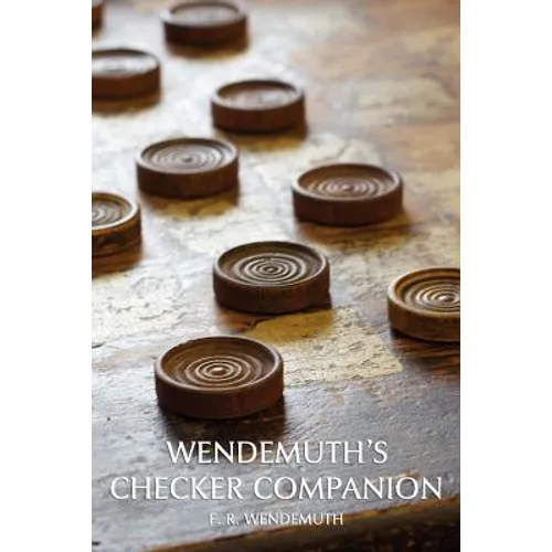 Wendemuth's Checker Companion (Checkers Guide)