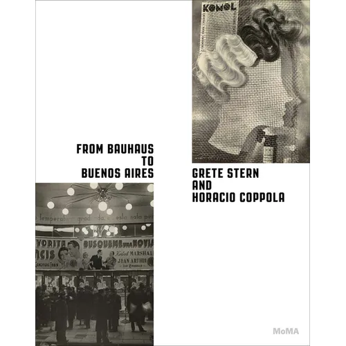 From Bauhaus to Buenos Aires: Grete Stern & Horacio Coppola