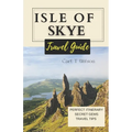 Isle of Skye Travel Guide: Discovering the Mystical Beauty of Scotland's Gem 2023 - 2024