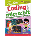 Coding with the Micro: Bit - Create Cool Programming Projects: The Questkids Children's Series