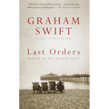 Last Orders: Man Booker Prize Winner