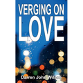 Verging on Love