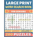 Large Print Word Search Book: Over 200 puzzles for seniors in Large print - 20 words per page to search - 4000 words - Volume 1