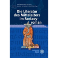 Die Literatur Des Mittelalters Im Fantasyroman