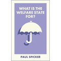 What Is the Welfare State For?