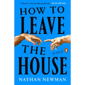 How to Leave the House