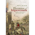 Invention of Improvement: Information and Material Progress in Seventeenth-Century England