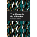 The Marquis de Villemer