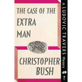 The Case of the Extra Man: A Ludovic Travers Mystery