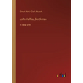 John Halifax, Gentleman: in large print