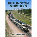 Burlington Northern: The Final Years