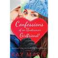 Confessions of an Undercover Girlfriend!