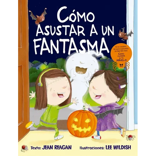 Como Asustar a Un Fantasma