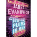 Three Plums in One: One for the Money, Two for the Dough, Three to Get Deadly