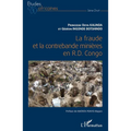 La fraude et la contrebande minières en R.D. Congo
