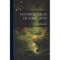 Favorite Tales of Long Ago