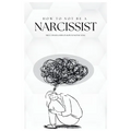 How To Not Be A Narcissist: The Ultimate Guide on How to Not Be Toxic