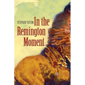 In the Remington Moment