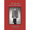The Tale of the Ancient Haberdasher