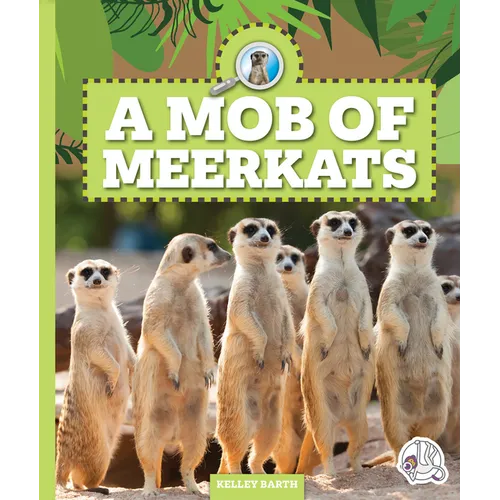 A Mob of Meerkats