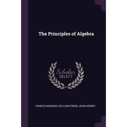 The Principles of Algebra