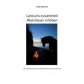 Lass uns zusammen Abenteuer erleben: Die Entstehung einer außergewöhnlichen Freundschaft
