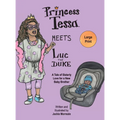 Princess Tessa Meets Luc the Duke: A Tale of Sisterly Love for a New Baby Brother