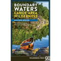 Boundary Waters Canoe Area Wilderness, Western Region: The Essential Guide to Minnesota's Paddling Country