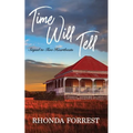 Time Will Tell: Sequel to Two Heartbeats