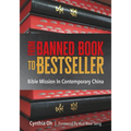 From Banned Book to Bestseller: The Bible Mission in Contemporary China