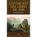 Exposición del Libro de Job: Traducido del Hebreo