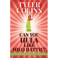 Can You Hula Like Hilo Hattie?