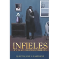 Infieles: Twelve Filipino Stories