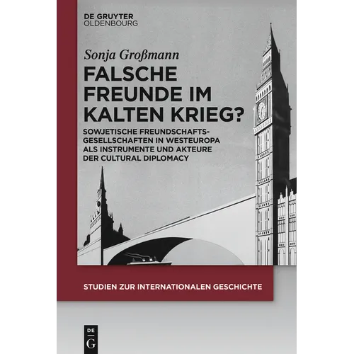 Falsche Freunde im Kalten Krieg?