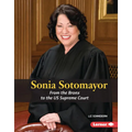 Sonia Sotomayor: From the Bronx to the Us Supreme Court