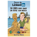 Curso de LinkedIn: 10 días para tener un perfil con huella