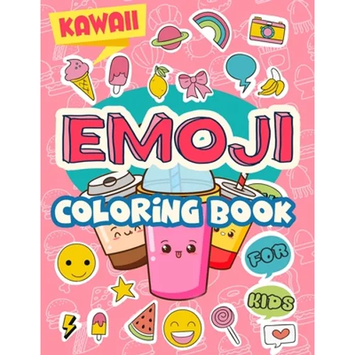 Kawaii Emoji Coloring Book for Kids: Cute