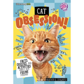 Cat Obsession!: Facts, Quizzes, and Activities about Our Feline Friends