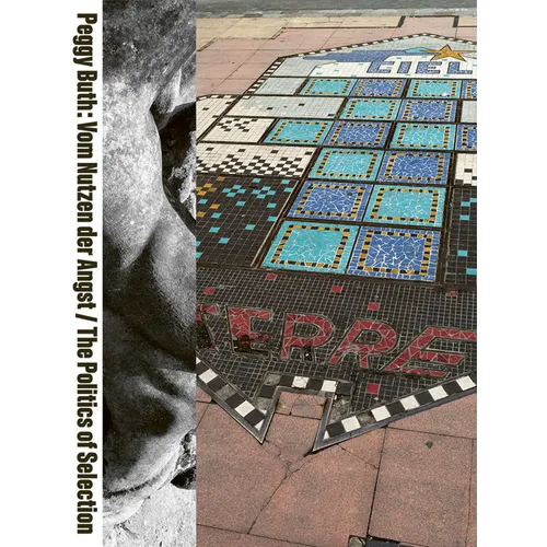 Peggy Buth: The Politics of Selection