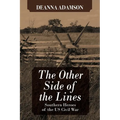 The Other Side of the Lines: Southern Heroes of the U.S. Civil War
