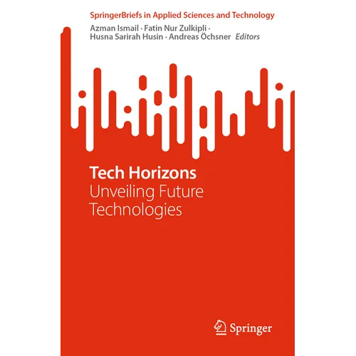 Tech Horizons: Unveiling Future Technologies