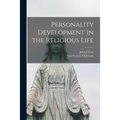 Personality Development in the Religious Life