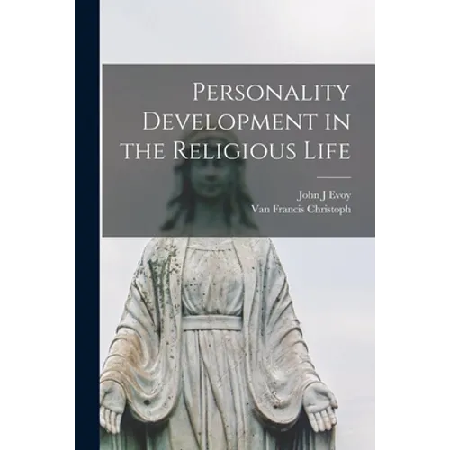Personality Development in the Religious Life