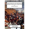 The Russians and Prussians in the Seven Years War