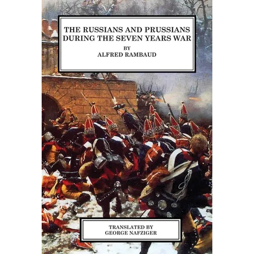 The Russians and Prussians in the Seven Years War